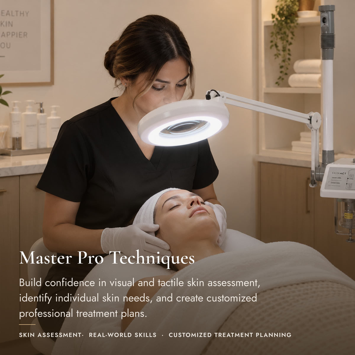 Advanced Skin Analysis for Estheticians: Assessment to Treatment